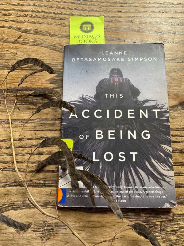Anne-Louise's reading choice, This Accident of Being Lost by Leanne Betasamosake Simpson